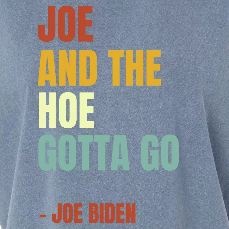 Funny Retro Anti Biden. Joe And The Ho Gotta Gotta Go!! Garment-Dyed Women's Muscle Tee