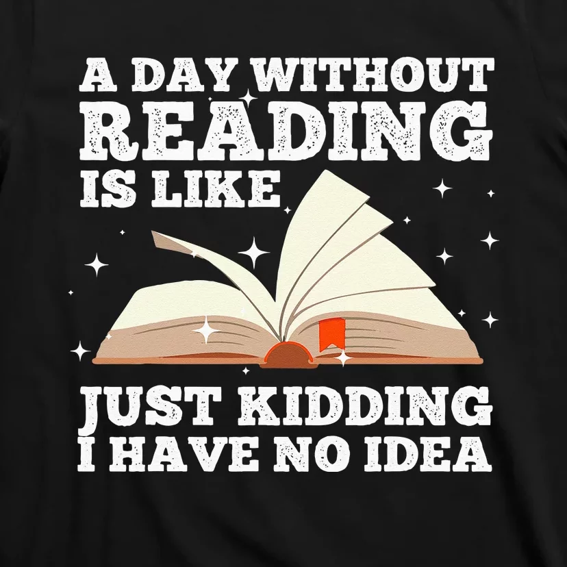 Funny Reading Art For Wo Reading Book Lover Bookworm T-Shirt