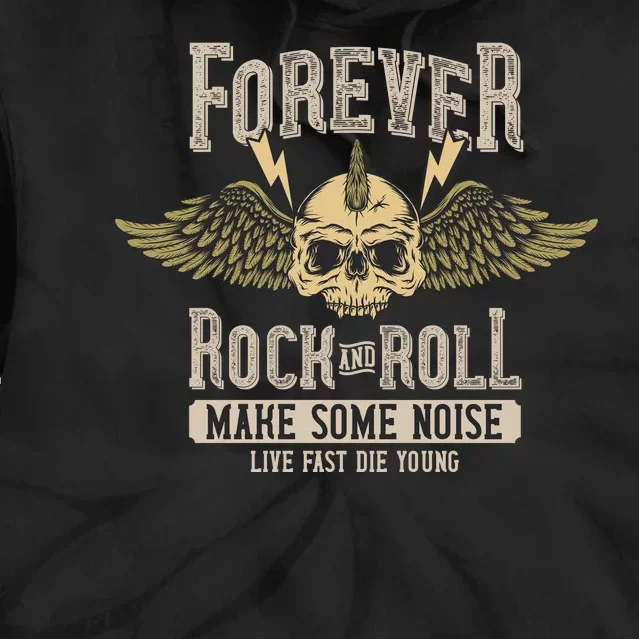 Forever Rock And Roll Tie Dye Hoodie