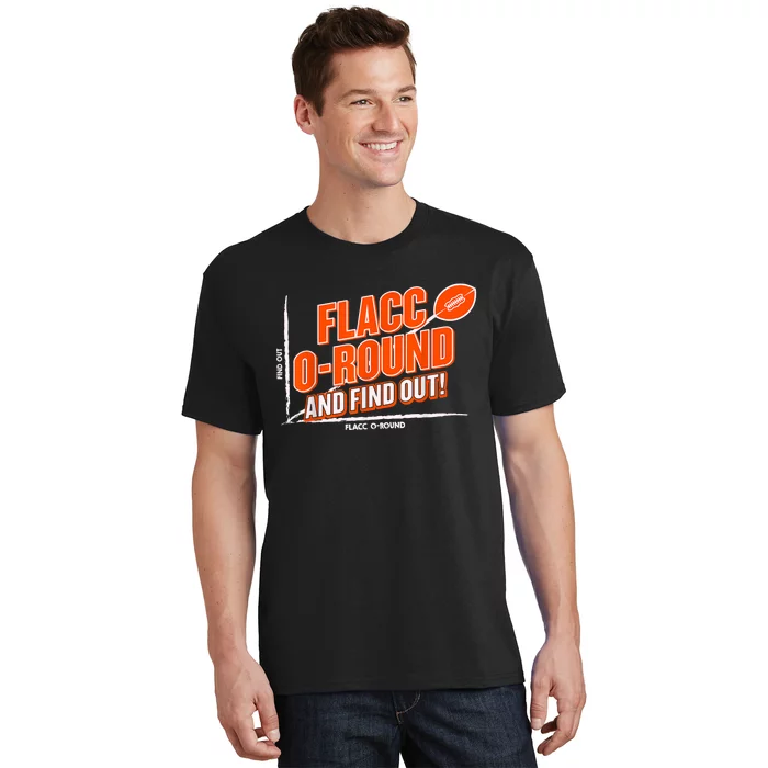 Flacc Round And Find It Out Funny T-Shirt