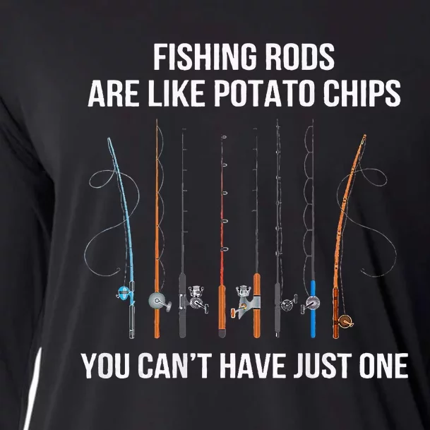 Fishing Rods Are Like Potato Chips You Can’t Have Just One Cooling Performance Long Sleeve Crew