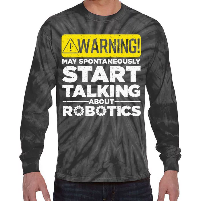 Funny Robotics Art For Women Robotics Engineer Robots Tie-Dye Long Sleeve Shirt