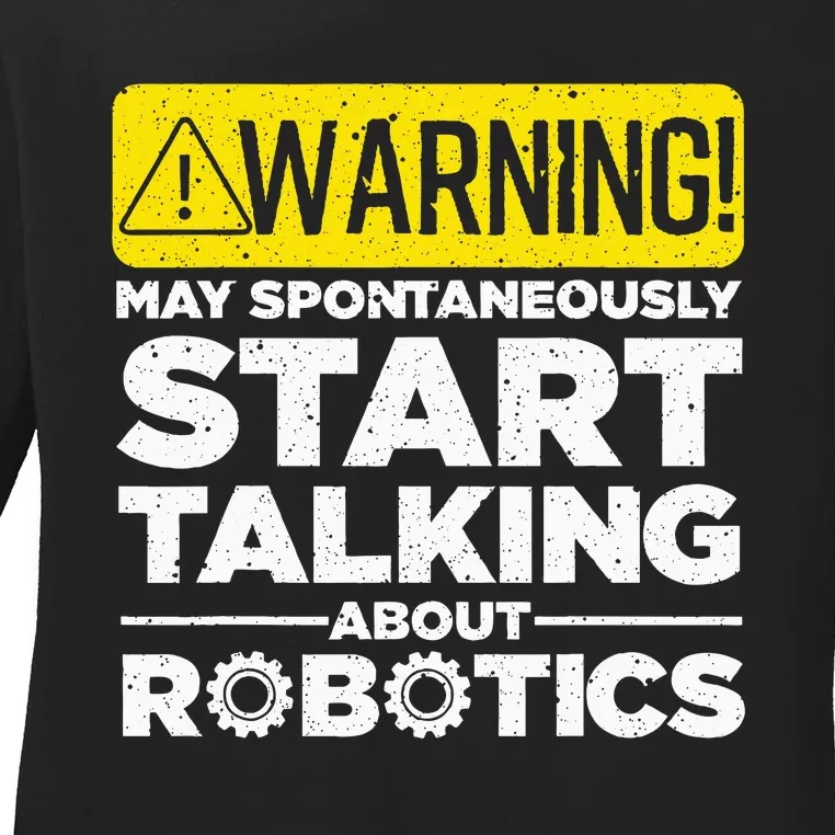 Funny Robotics Art For Women Robotics Engineer Robots Ladies Long Sleeve Shirt