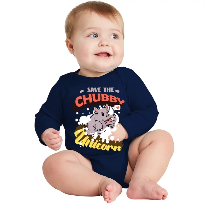 Funny Rhino Animal Rights Save The Chubby Unicorns Funny Gift Baby Long Sleeve Bodysuit