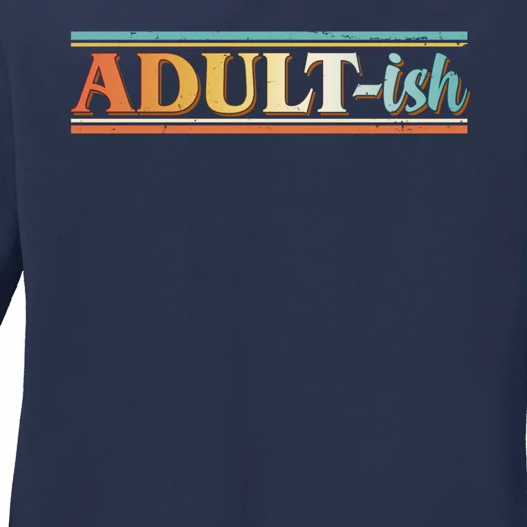 Funny Retro Adultish Ladies Long Sleeve Shirt