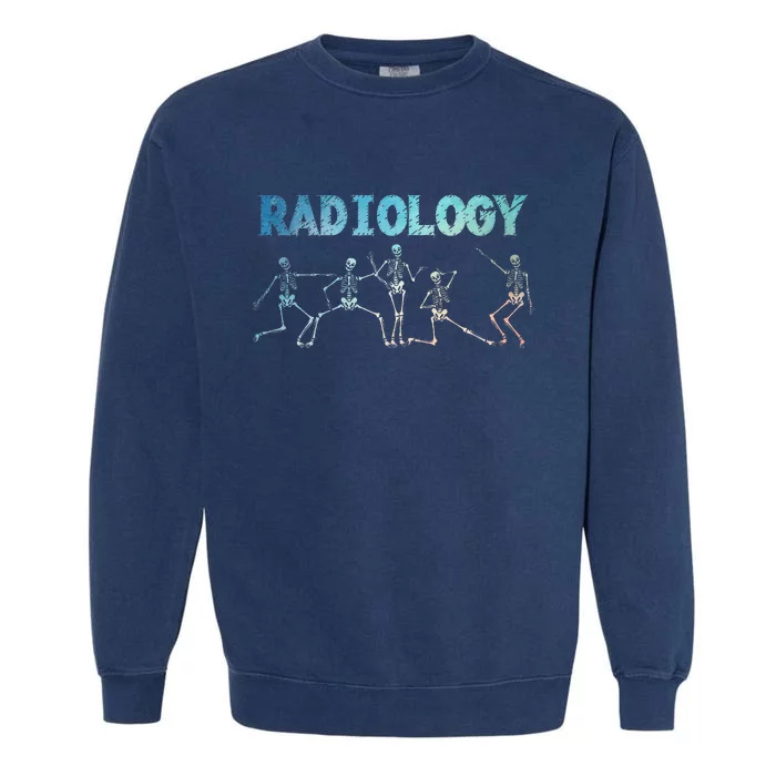 Funny Radiology Art For Rad Tech Radiologist Xray Garment-Dyed Sweatshirt