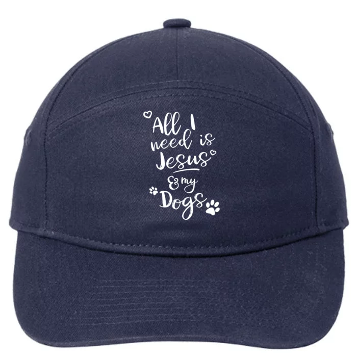 Fun Religious All I Need Is Jesus And My Dogs Cool Gift 7-Panel Snapback Hat