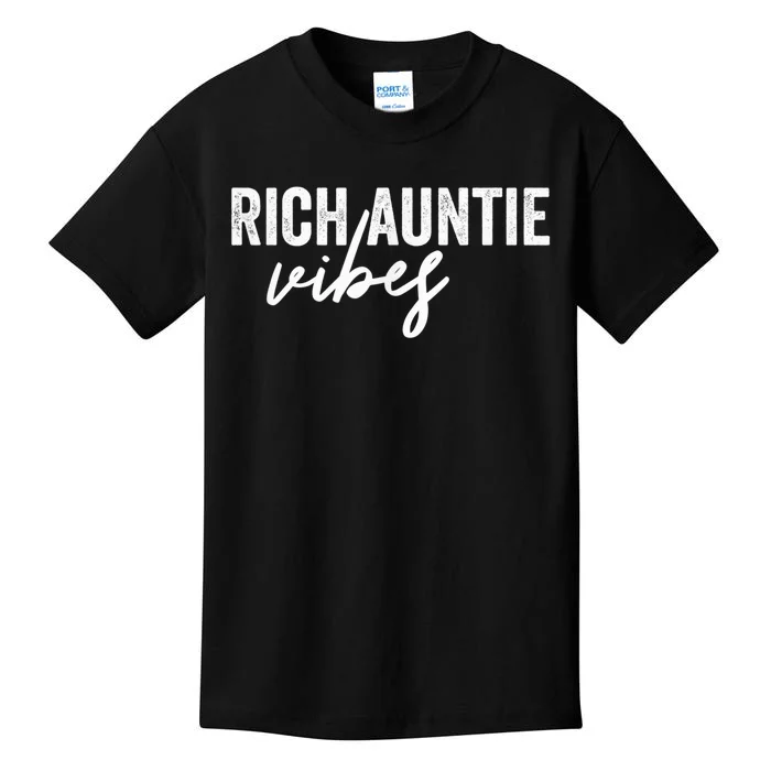 Funny Rich Auntie Vibes Quote Cool Best Aunty Humor Aunt Kids T-Shirt