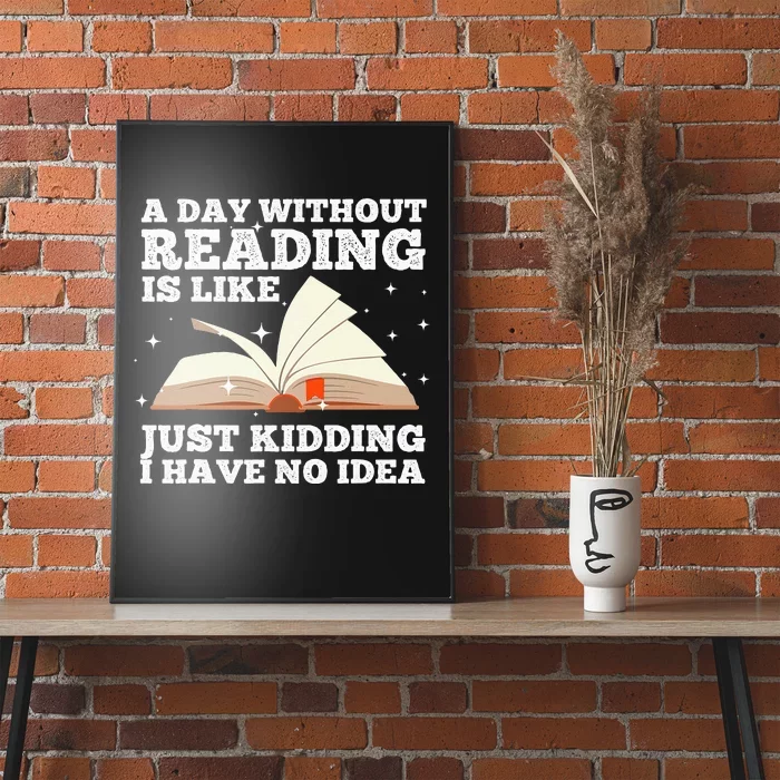 Funny Reading Art For Women Reading Book Lover Poster