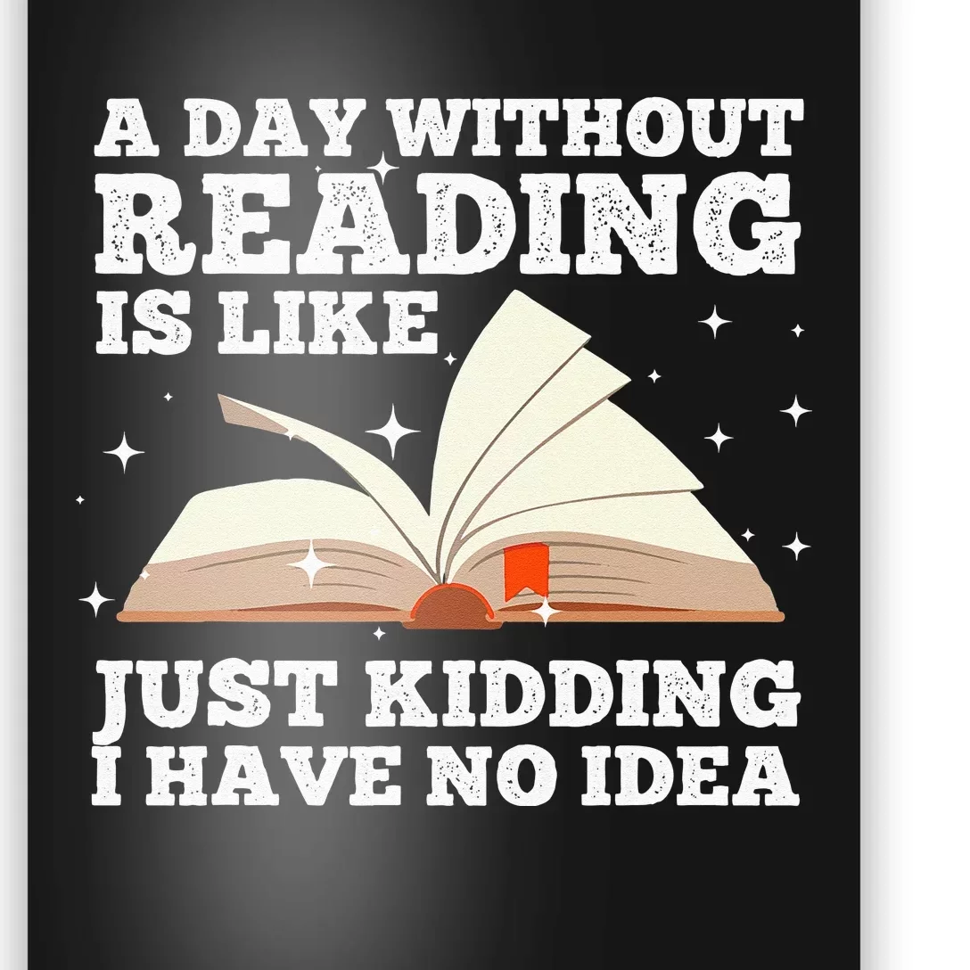 Funny Reading Art For Women Reading Book Lover Poster