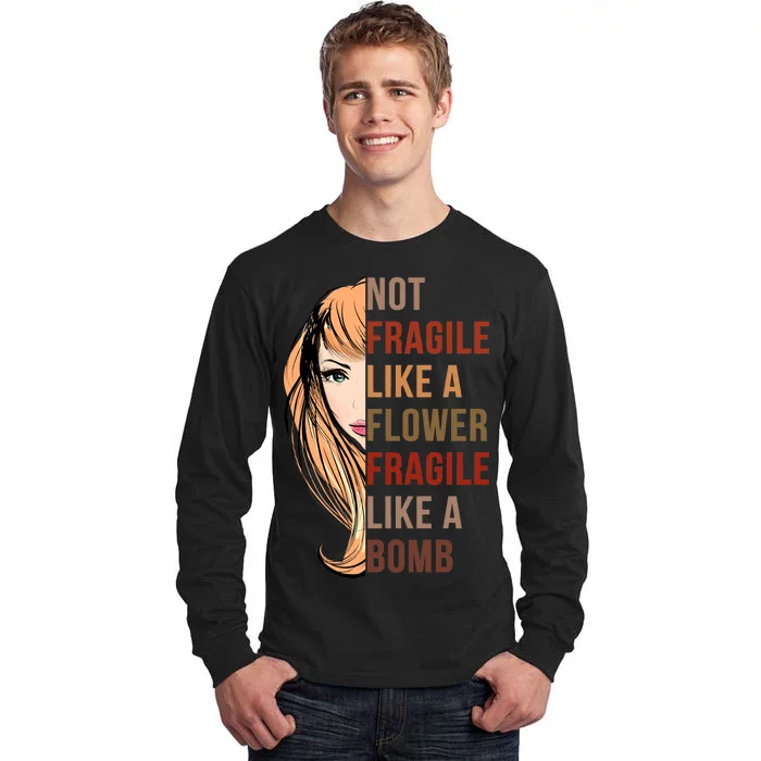 Fragile Like A Bomb Tall Long Sleeve T-Shirt