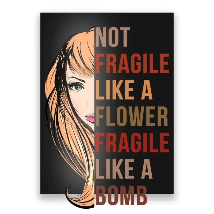 Fragile Like A Bomb Poster