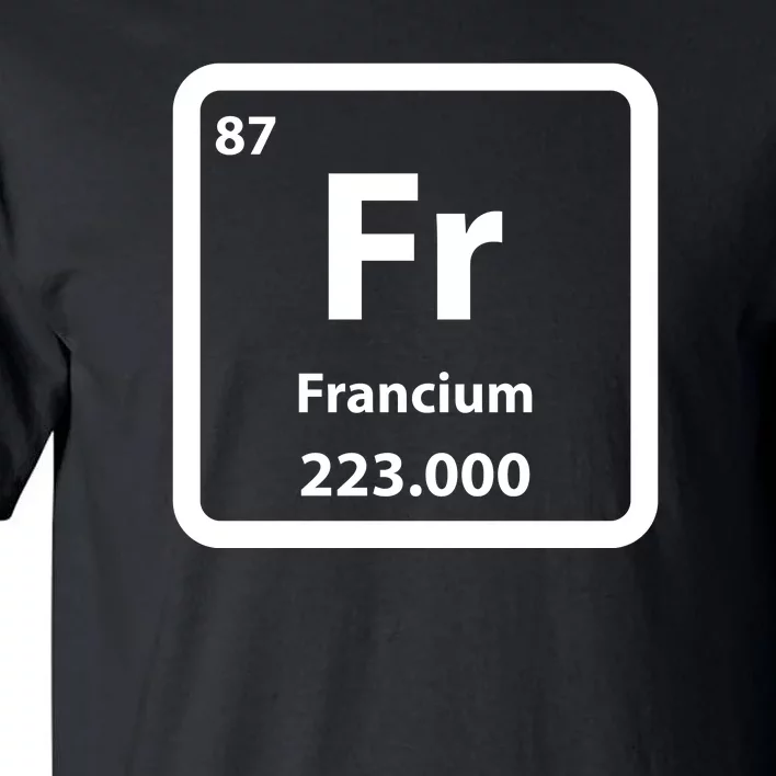 Francium Element Tall T-Shirt