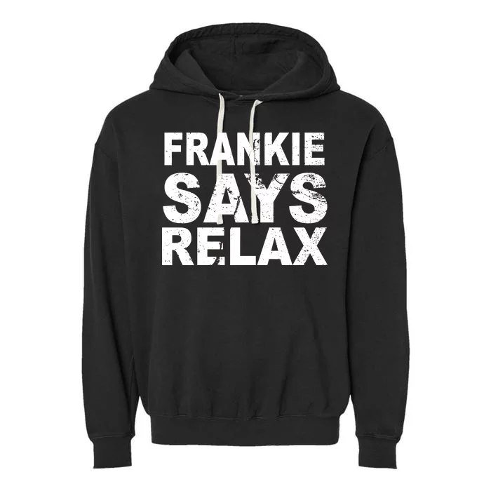 Frankie Says Relax Garment-Dyed Fleece Hoodie