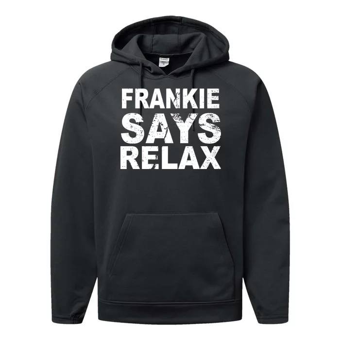 Frankie Says Relax Performance Fleece Hoodie