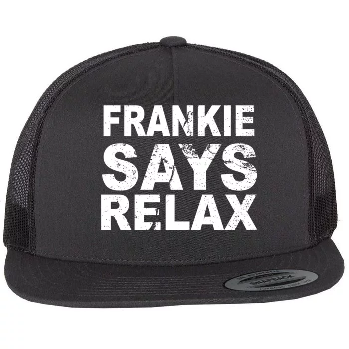 Frankie Says Relax Flat Bill Trucker Hat