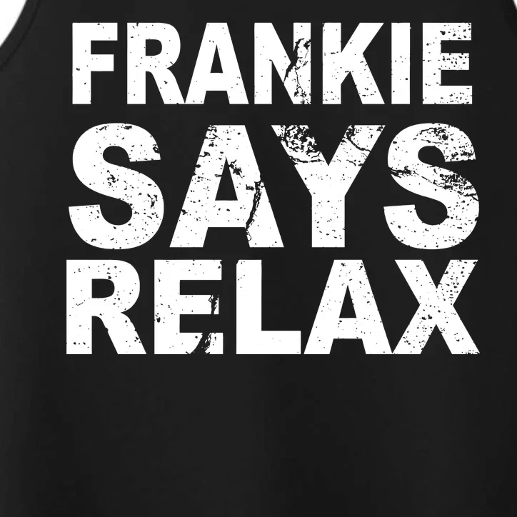 Frankie Says Relax Performance Tank