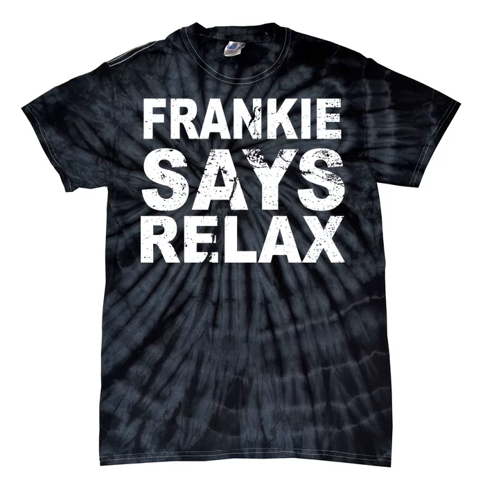 Frankie Says Relax Tie-Dye T-Shirt