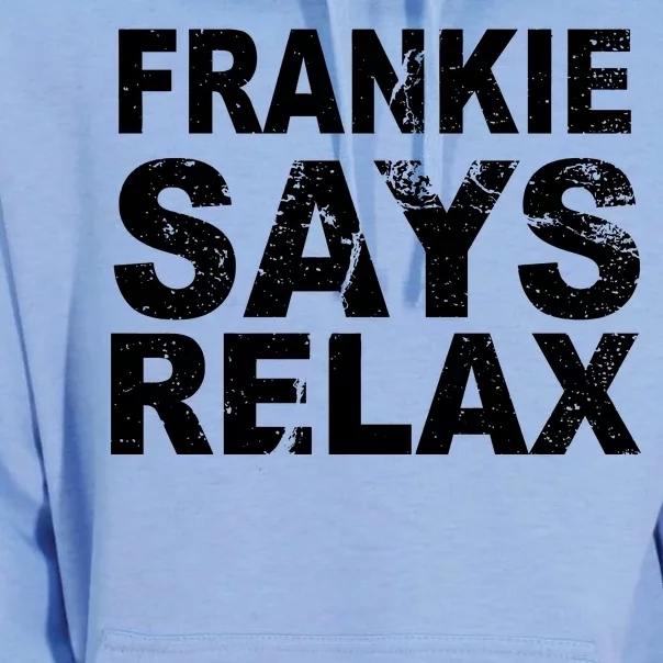 Frankie Says Relax Unisex Surf Hoodie