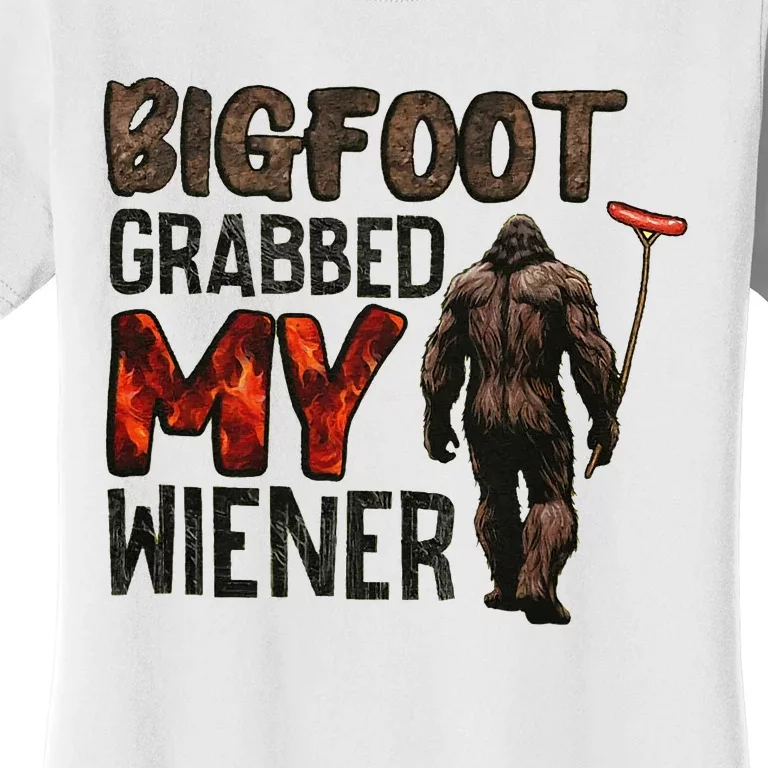 Funny Retro Bigfoot Bigfoot Grabbed My Wiener Women's T-Shirt