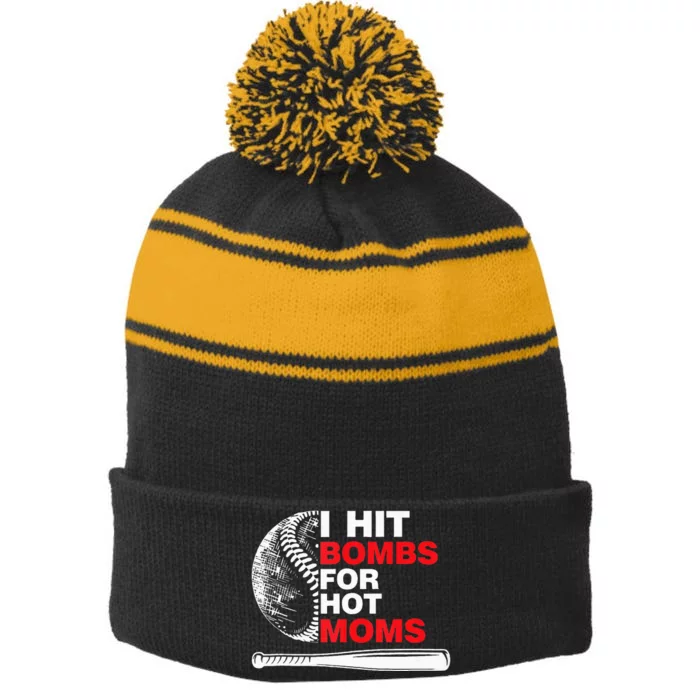 Funny Retro Baseball I Hit Bombs For Hot Moms Stripe Pom Pom Beanie