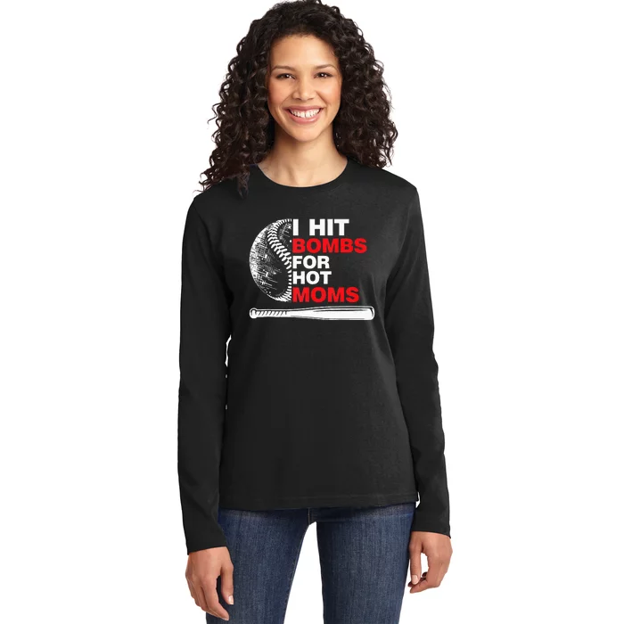 Funny Retro Baseball I Hit Bombs For Hot Moms Ladies Long Sleeve Shirt