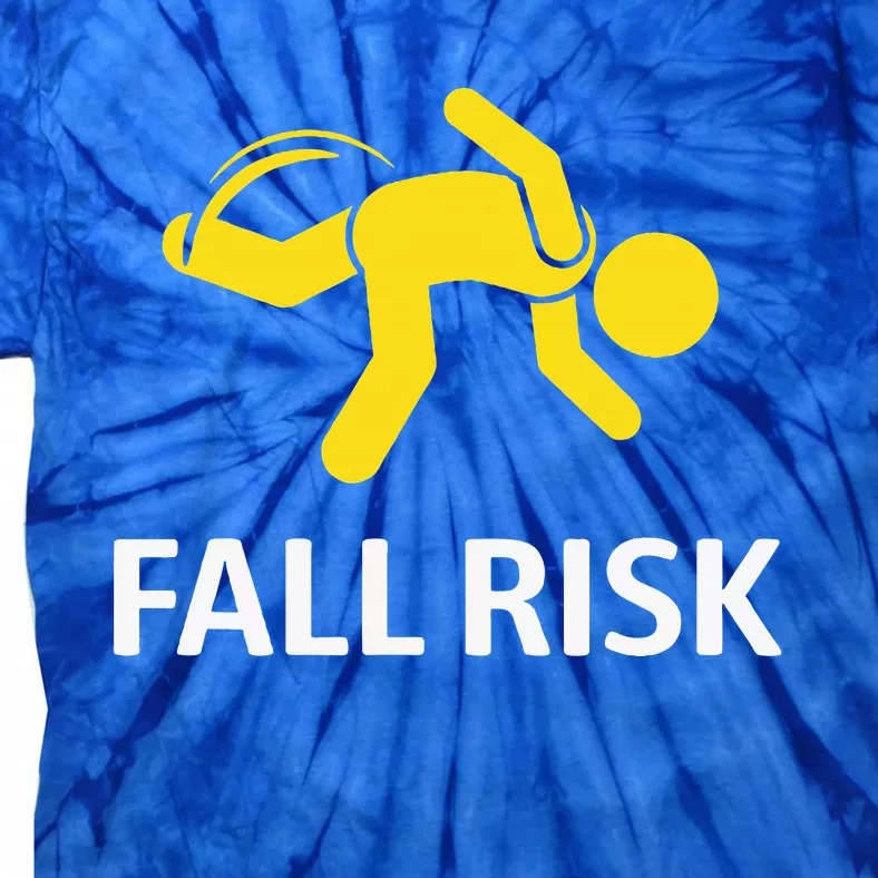 Fall Risk Balance Issues Funny Fall Risk Tie-Dye T-Shirt