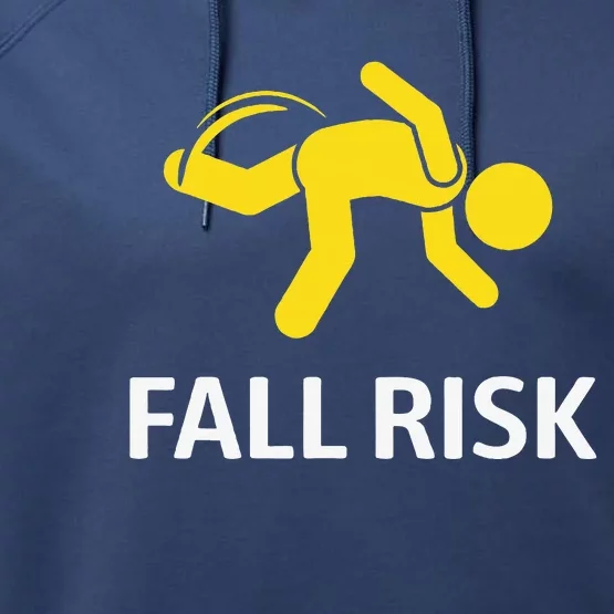 Fall Risk Balance Issues Funny Fall Risk Performance Fleece Hoodie