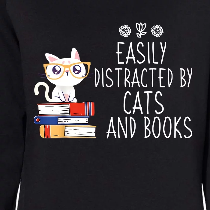 Funny Reading Book Lover Easily Distracted By Cats And Books Womens California Wash Sweatshirt