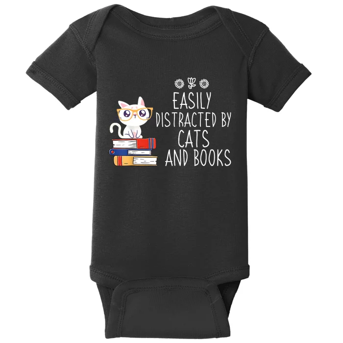 Funny Reading Book Lover Easily Distracted By Cats And Books Baby Bodysuit