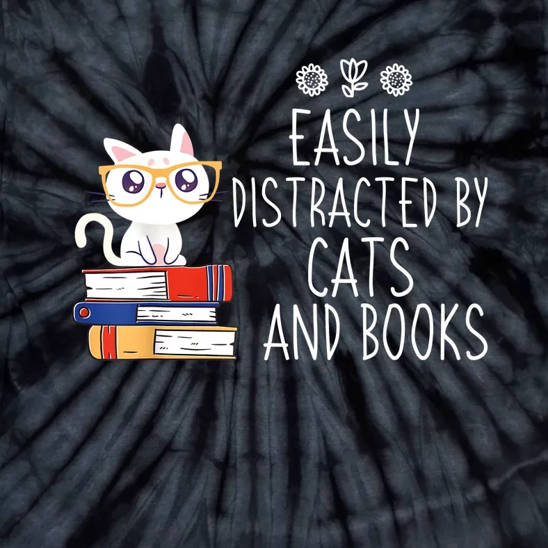 Funny Reading Book Lover Easily Distracted By Cats And Books Tie-Dye T-Shirt