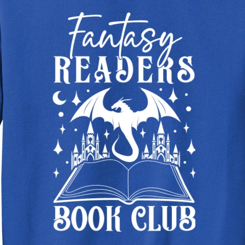 Fantasy Readers Book Club Tall Sweatshirt