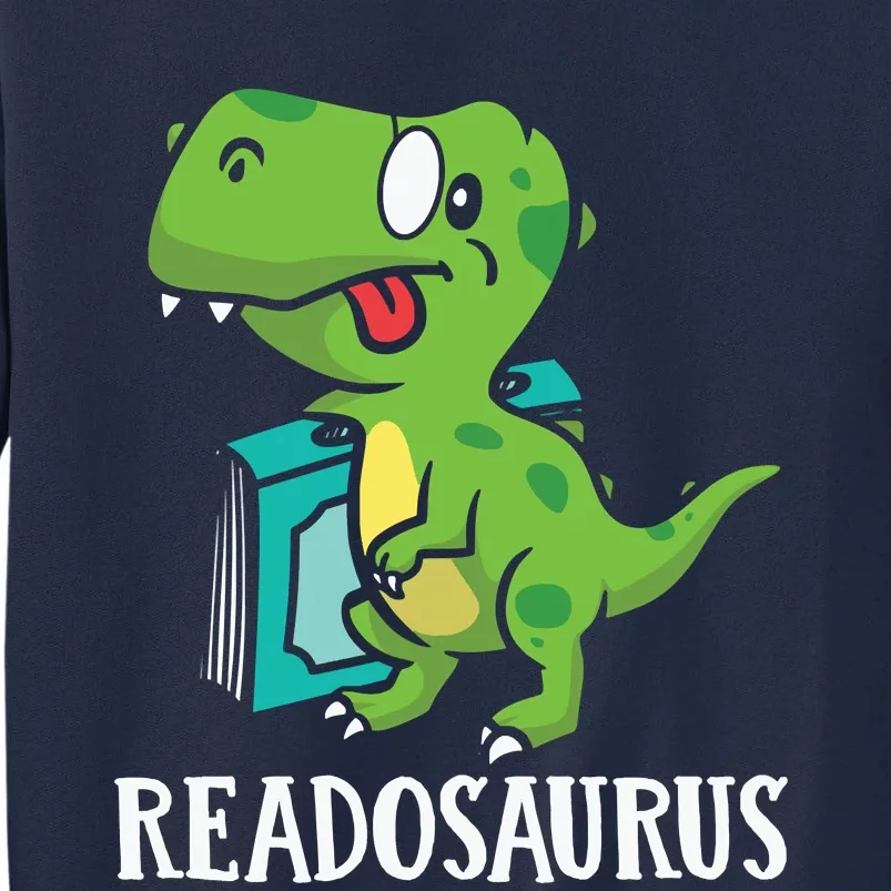 Funny Reading Book Readers Dinosaur Dino Apparel Tall Sweatshirt