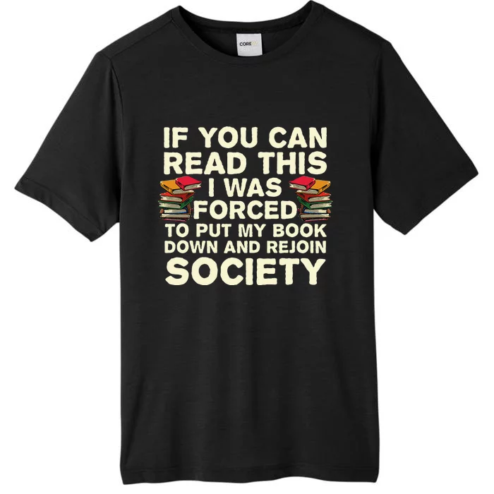 Funny Read Books Lover For Men Women Bookaholic Bookworm ChromaSoft Performance T-Shirt