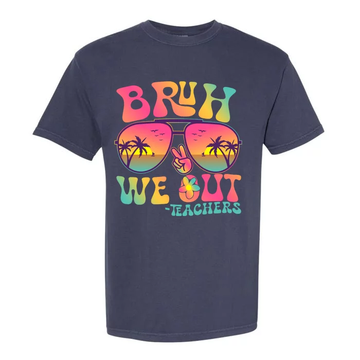 Funny Retro Bruh We Out Teachers Garment-Dyed Heavyweight T-Shirt