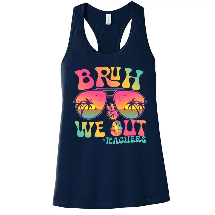 Funny Retro Bruh We Out Teachers Women's Racerback Tank