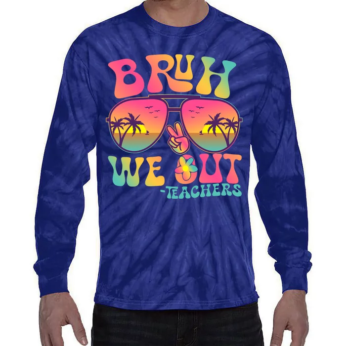 Funny Retro Bruh We Out Teachers Tie-Dye Long Sleeve Shirt