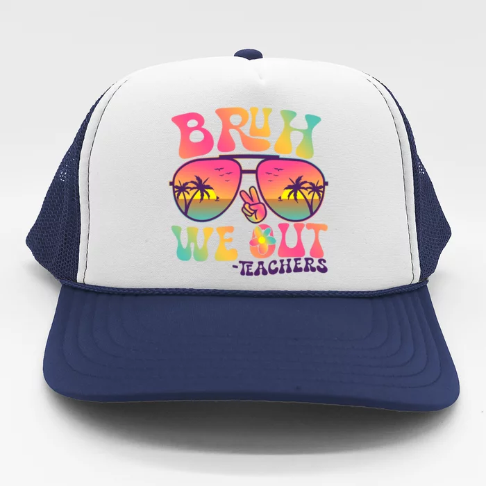 Funny Retro Bruh We Out Teachers Trucker Hat