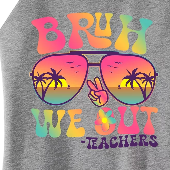 Funny Retro Bruh We Out Teachers Women’s Perfect Tri Rocker Tank