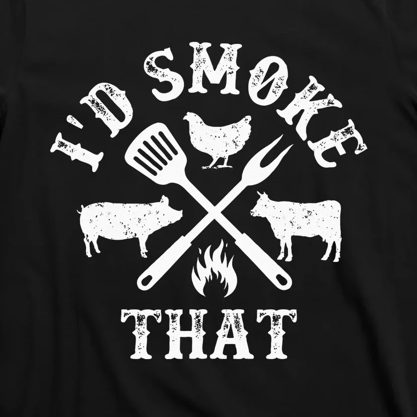 Funny Retro BBQ Party Smoker Chef Dad Gifts Id Smoke That T-Shirt