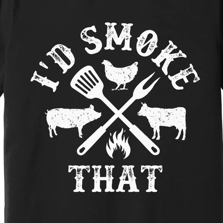 Funny Retro BBQ Party Smoker Chef Dad Gifts Id Smoke That Premium T-Shirt