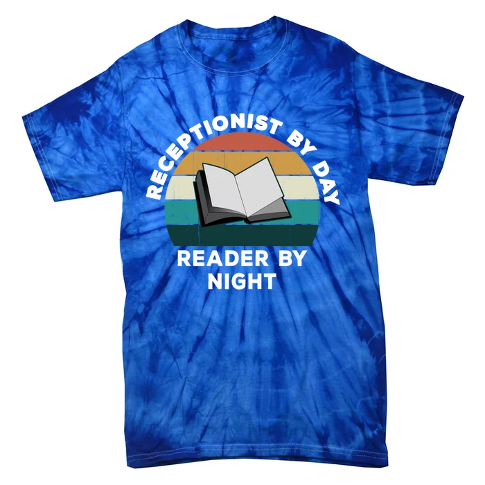 Funny Receptionist By Day Reader By Night: Cool Book Lover Gift Tie-Dye T-Shirt