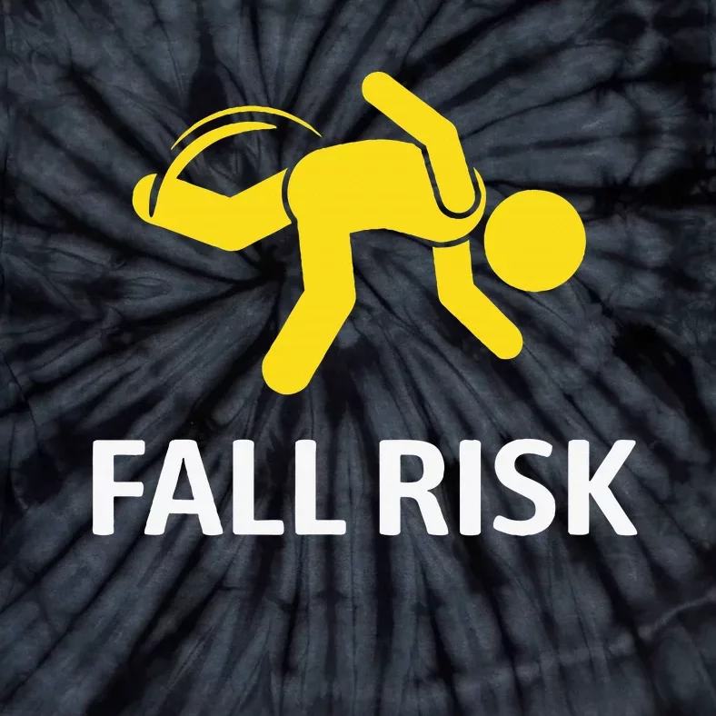 Fall Risk Balance Issues Funny Fall Risk Tie-Dye T-Shirt