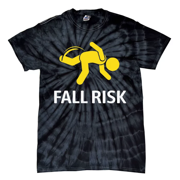 Fall Risk Balance Issues Funny Fall Risk Tie-Dye T-Shirt