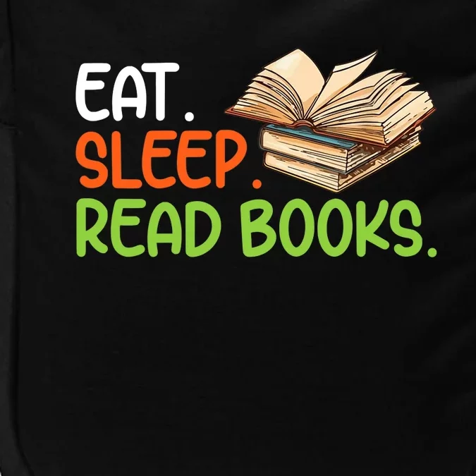 Funny Reading Books Quote For Bookdragons And Bookworms Impact Tech Backpack