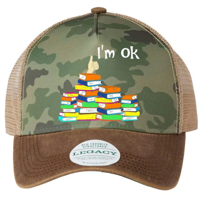 Funny Reading Book Lovers Im Ok National Book Lovers Day Legacy Tie Dye Trucker Hat