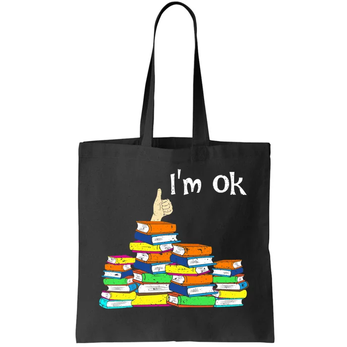 Funny Reading Book Lovers Im Ok National Book Lovers Day Tote Bag