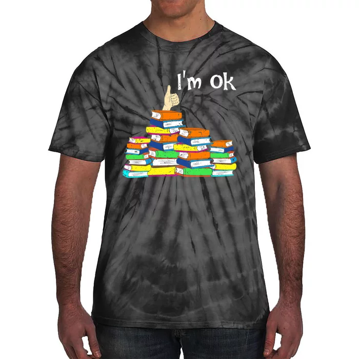 Funny Reading Book Lovers Im Ok National Book Lovers Day Tie-Dye T-Shirt