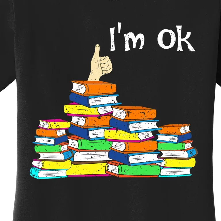 Funny Reading Book Lovers Im Ok National Book Lovers Day Women's T-Shirt