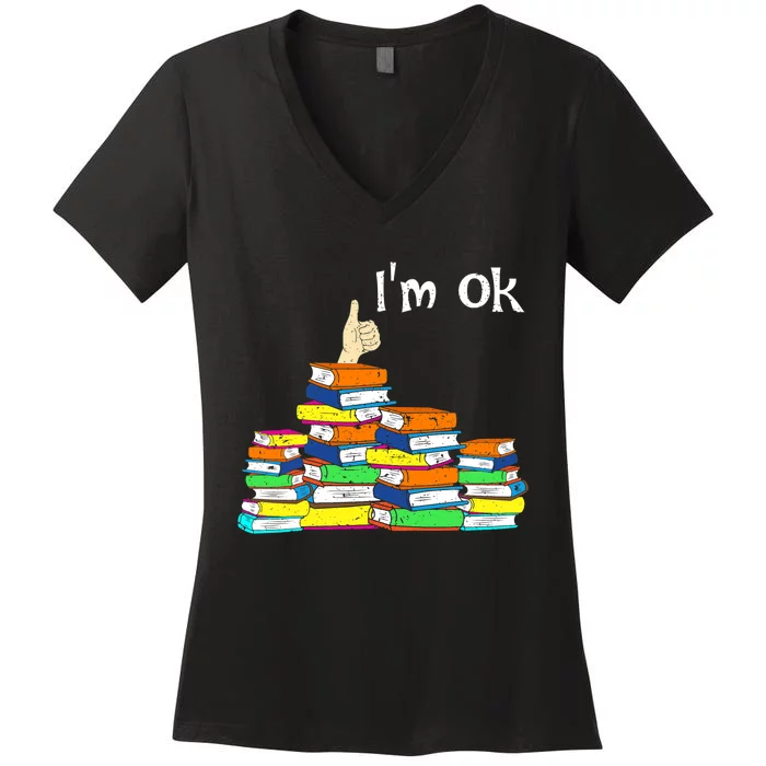 Funny Reading Book Lovers Im Ok National Book Lovers Day Women's V-Neck T-Shirt